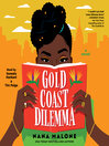 Gold Coast Dilemma